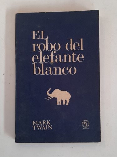 Libro El Robo Del Elefante Blanco
