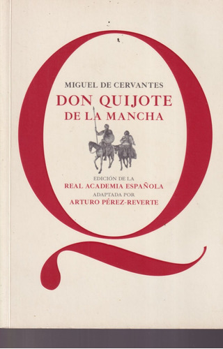 Don Quijote De La Mancha Miguel De Cervantes Real Academia