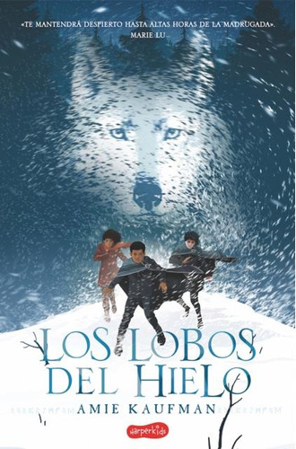 Los Lobos Del Hielo - Amie Kaufman