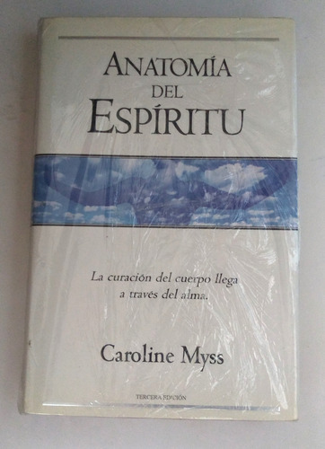 Anatomía Del Espiritu Caroline Myss Pasta Dura (Usado)