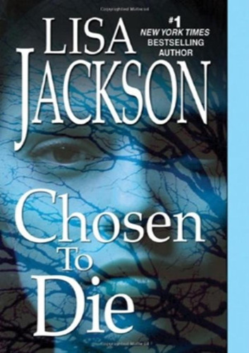 Chosen To Die: Chosen To Die, De Jackson, Lisa. Editora Baker & Taylor, Capa Mole, Edição 1 Em Inglês Americano, 2009