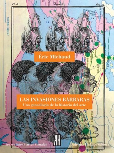 Libro Invasiones Barbaras, Las. Una Genealogia De La Histori