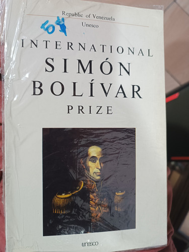 Libro Fisico Internacional Simon Bolivar Prize El Libertador