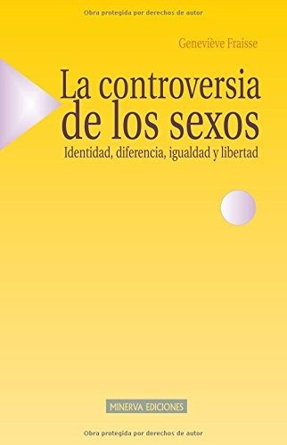 Libro La Controversia De Los Sexos  De Fraisse Genevieve