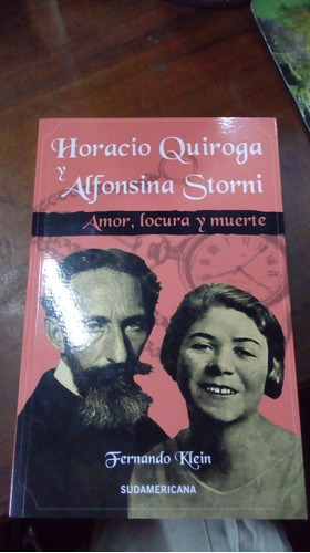 Libro Horacio Quiroga Y Alfonsina Storni