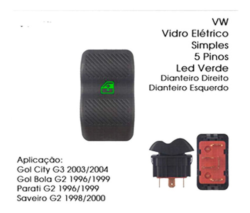 Imagem 2 de 6 de Interruptor Do Vidro Eletrico Gol G2 (bola) Painel
