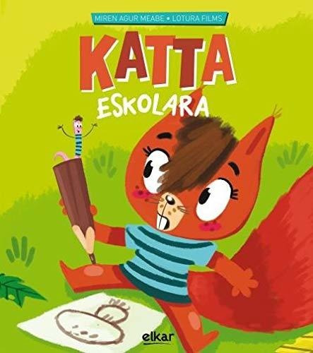 Eskolara: Katta 1