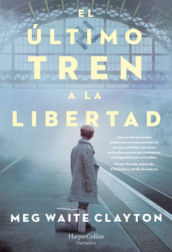 Livro Harpercollins O Último Trem Para A Liberdade (espanhol