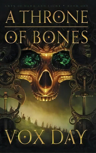 A Throne Of Bones, De Vox Day. Editorial Castalia House, Tapa Dura En Inglés