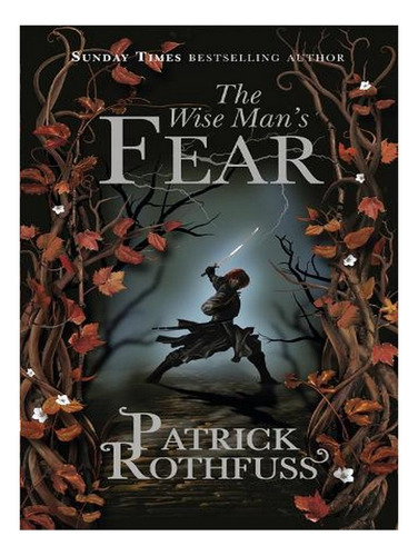 The Wise Man's Fear: The Kingkiller Chronicle: Book 2 . Ew08