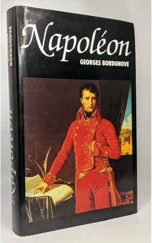 Napoleón (tapa Dura) / Bordonove Georges / Envio Latiaana