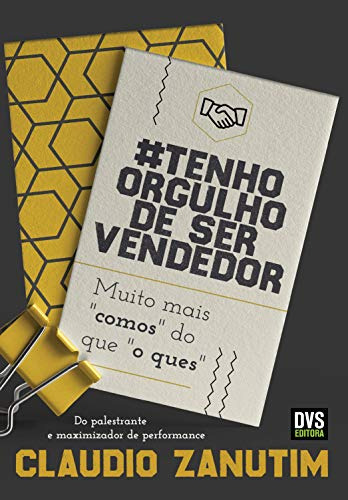 Libro Tenho Orgulho De Ser Vendedor De Zanutim Claudio Dvs