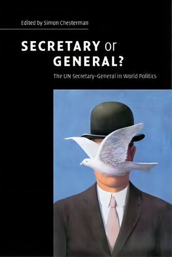Secretary Or General?, De Kofi A. Annan. Editorial Cambridge University Press, Tapa Dura En Inglés