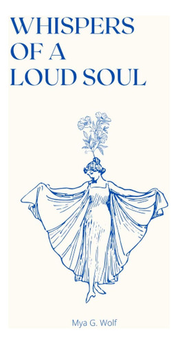 Libro: Whispers Of A Loud Soul