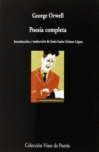 Poesia Completa - George Orwell - Libro Bilingue - Dia