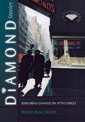 Libro Diamond Stories : Enduring Change On 47th Street - ...