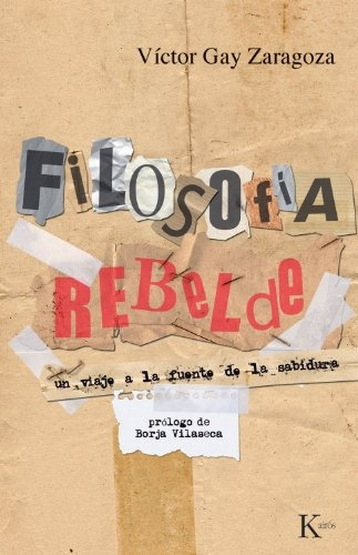 Filosofia Rebelde - Victor Gay Zaragoza