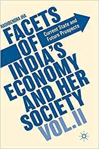 Facets Of Indias Economy And Her Society Volume Ii Current S