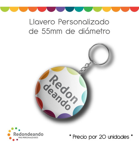 Llaveros 55mm Personalizados (x20)