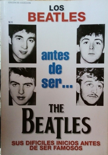 Los Beatles Antes De Ser...the Beatles