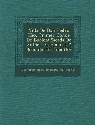 Libro Vida De Don Pedro Niï¿½o, Primer Conde De Buelda : ...