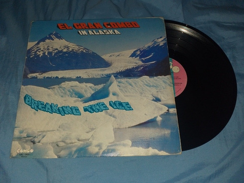 El Gran Combo En Alaska Breaking The Ice Lp 1984 