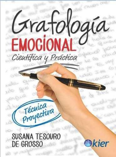 Grafologia Emocional - Susana Tesouro De Grosso