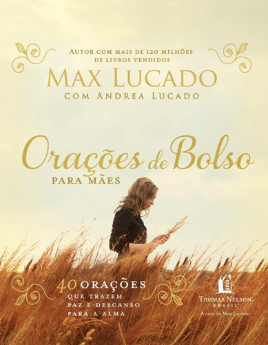 Orações de bolso para mães, de Lucado, Max. Vida Melhor Editora S.A, capa dura em português, 2016