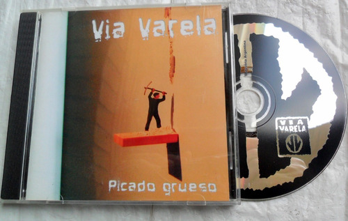 Via Varela - Picado Grueso * 2005 Cd Impecable