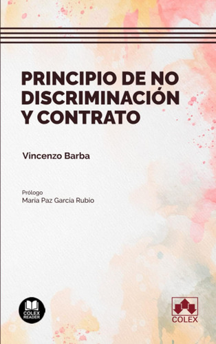 Libro: Principio De No Discriminación Y Contrato (spanish Ed