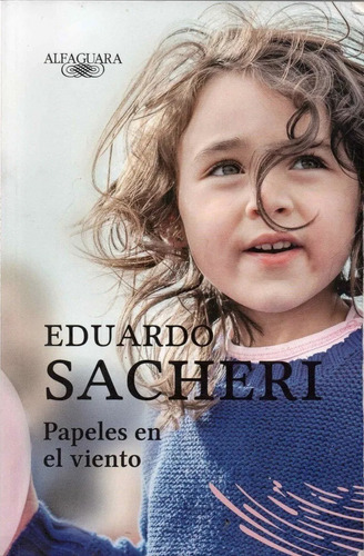 Papeles En El Viento - Eduardo Sacheri