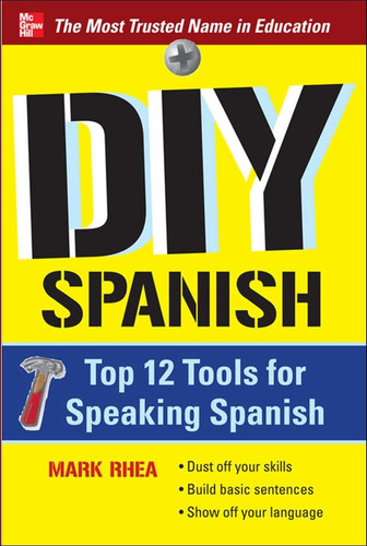 Libro: Diy Spanish: Top 12 Tools For Speaking Spanish