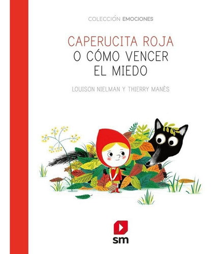 Caperucita Roja, De Nielman, Louison. Editorial Ediciones Sm, Tapa Dura En Español