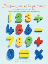 Comprar Libro: Matematicas En La Primaria: Las Matematicas De A Y Su