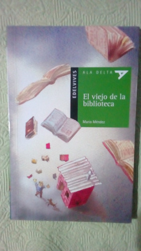 Mario Méndez / El Viejo De La Biblioteca / Infantil