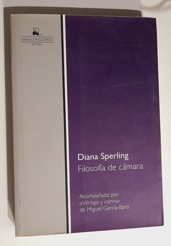 Filosofía De Cámara - Diana Sperling (2008) Marmol-izquierdo