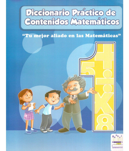 Diccionario Practico De Contenidos Matematicos 1° Primaria