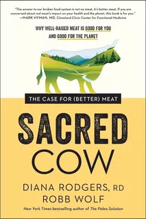 Libro The Case For (better) Meat Sacred Cow