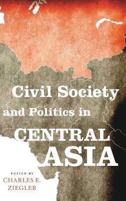 Libro Civil Society And Politics In Central Asia - Charle...