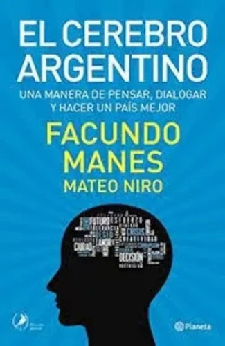 Libro El Cerebro Argentino - Facundo Manes - Papel 