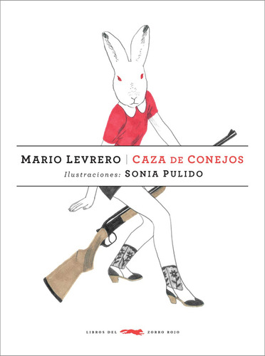 Libro Caza De Conejos De Sergio Altesor