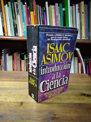 Introduccion A La Ciencia - Isaac Asimov