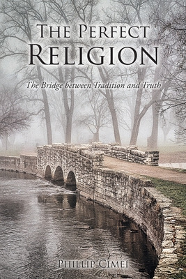 Libro The Perfect Religion: The Bridge Between Tradition ...