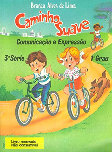 Libro Caminho Suave 3ª Série Comunicação E Expressão De Bran