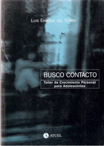 Busco Contacto Taller Crecimiento Personal Para Adolescent -