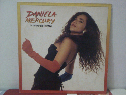 Lp Vinil Daniela Mercury - O Canto Da Cidade Com Encarte