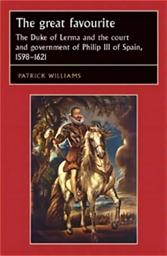 The Great Favourite, De Patrick Williams. Editorial Manchester University Press, Tapa Blanda En Inglés