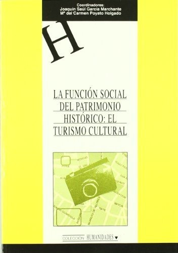Libro La Funcion Social Del Patrimonio Historico De Garcia