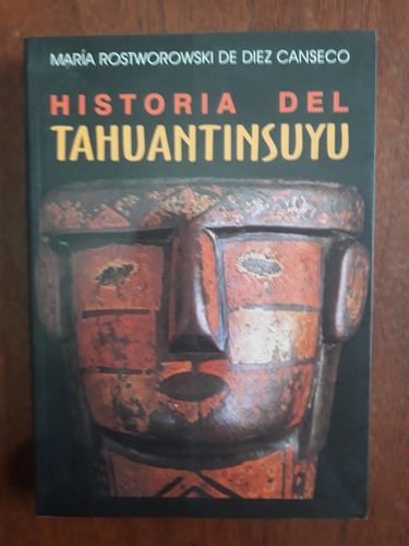 Libro Historia Del Tahuantinsuyo De Maria Rostworowski
