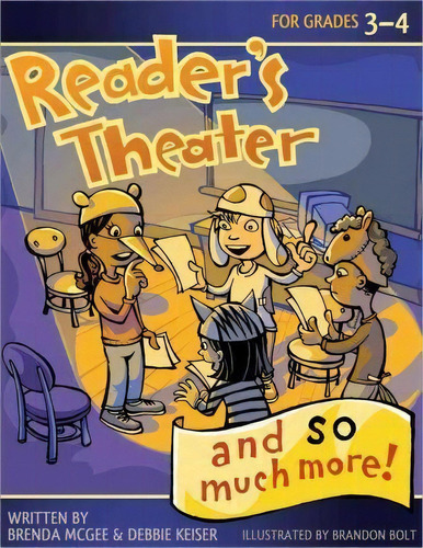 Reader's Theater...and So Much More!, De Brenda Mcgee. Editorial Prufrock Press, Tapa Blanda En Inglés